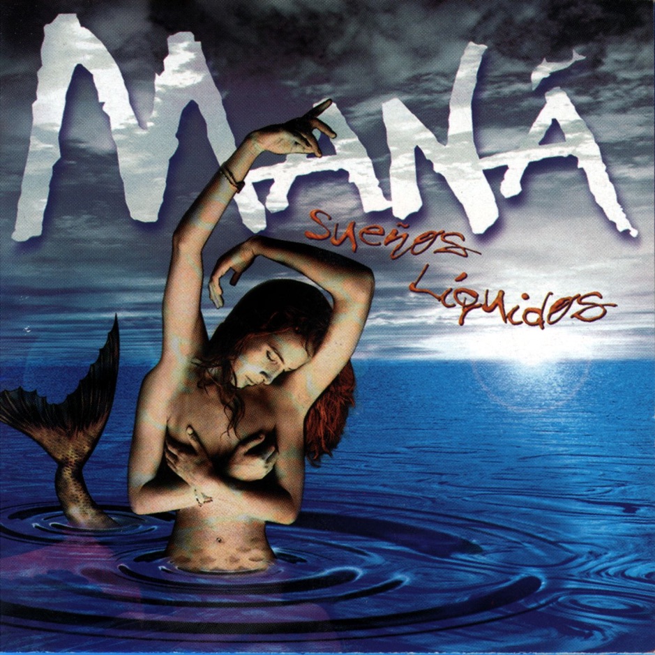 Mana - Suenos Liquidos